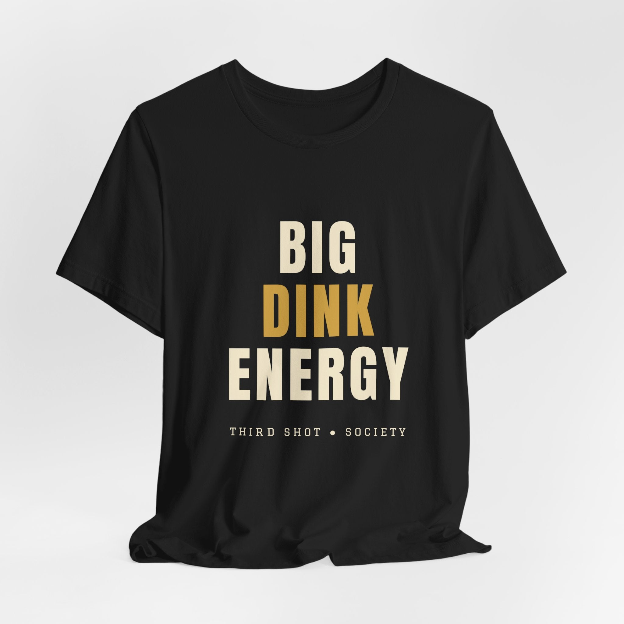 Big Dink Energy Pickleball T-Shirt – Funny Slogan Tee