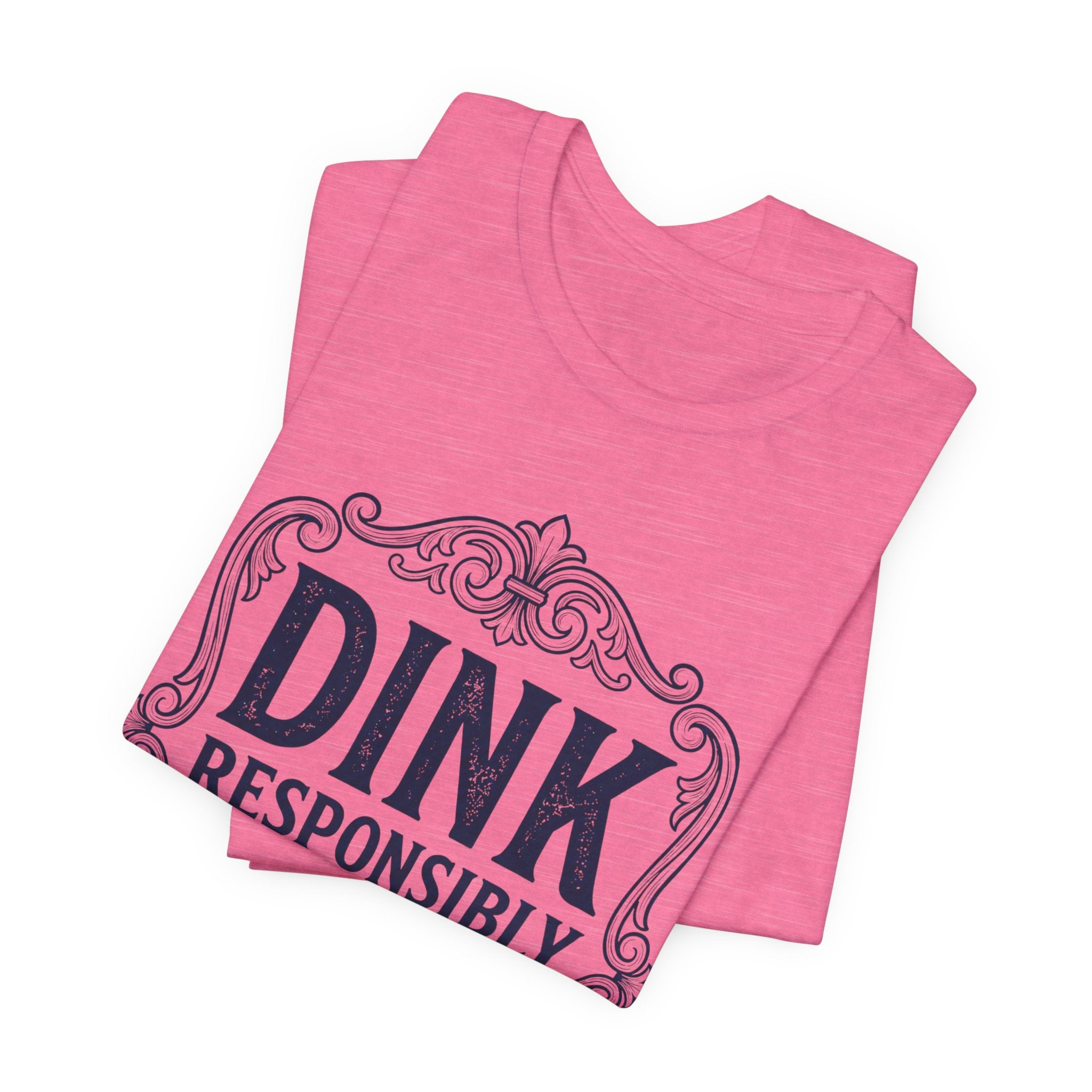 Dink Responsibly Pickleball T-Shirt – Vintage Label Tee (Light Colors)