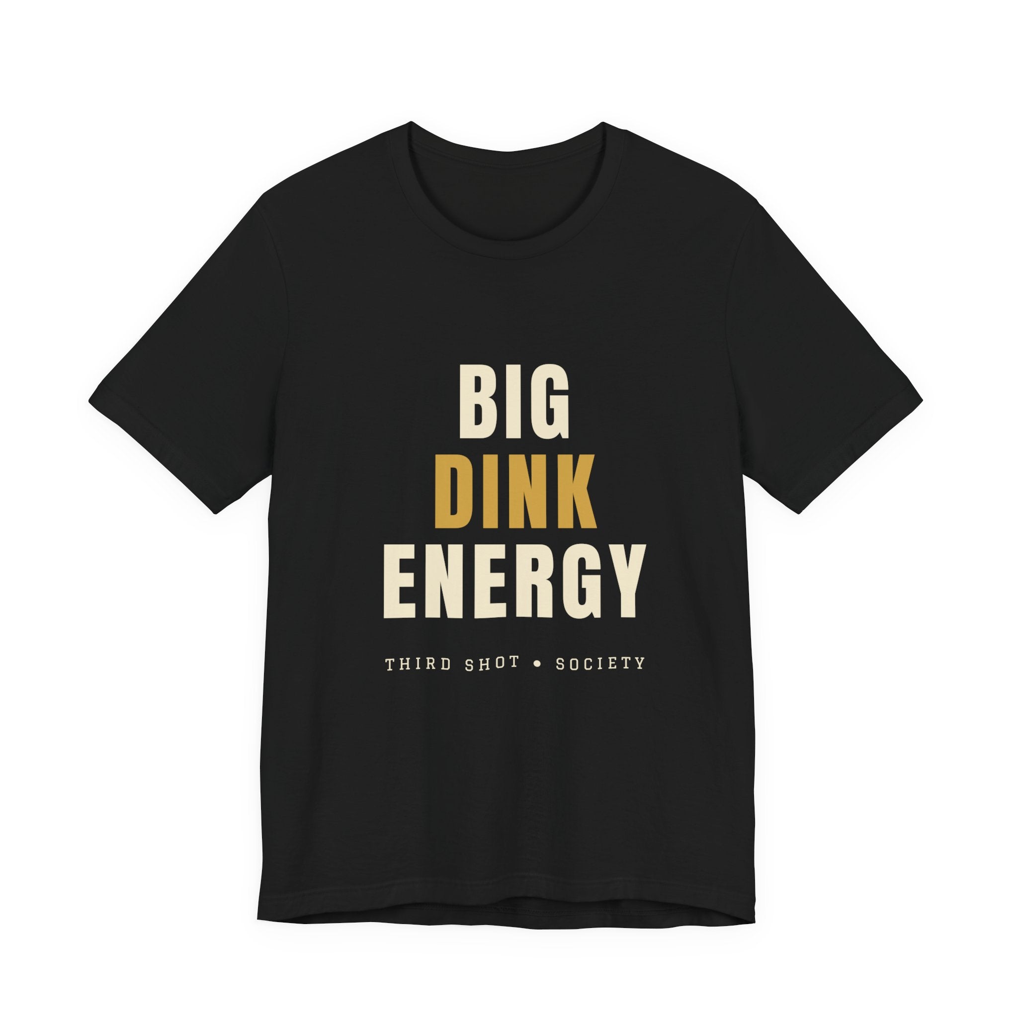 Big Dink Energy Pickleball T-Shirt – Funny Slogan Tee