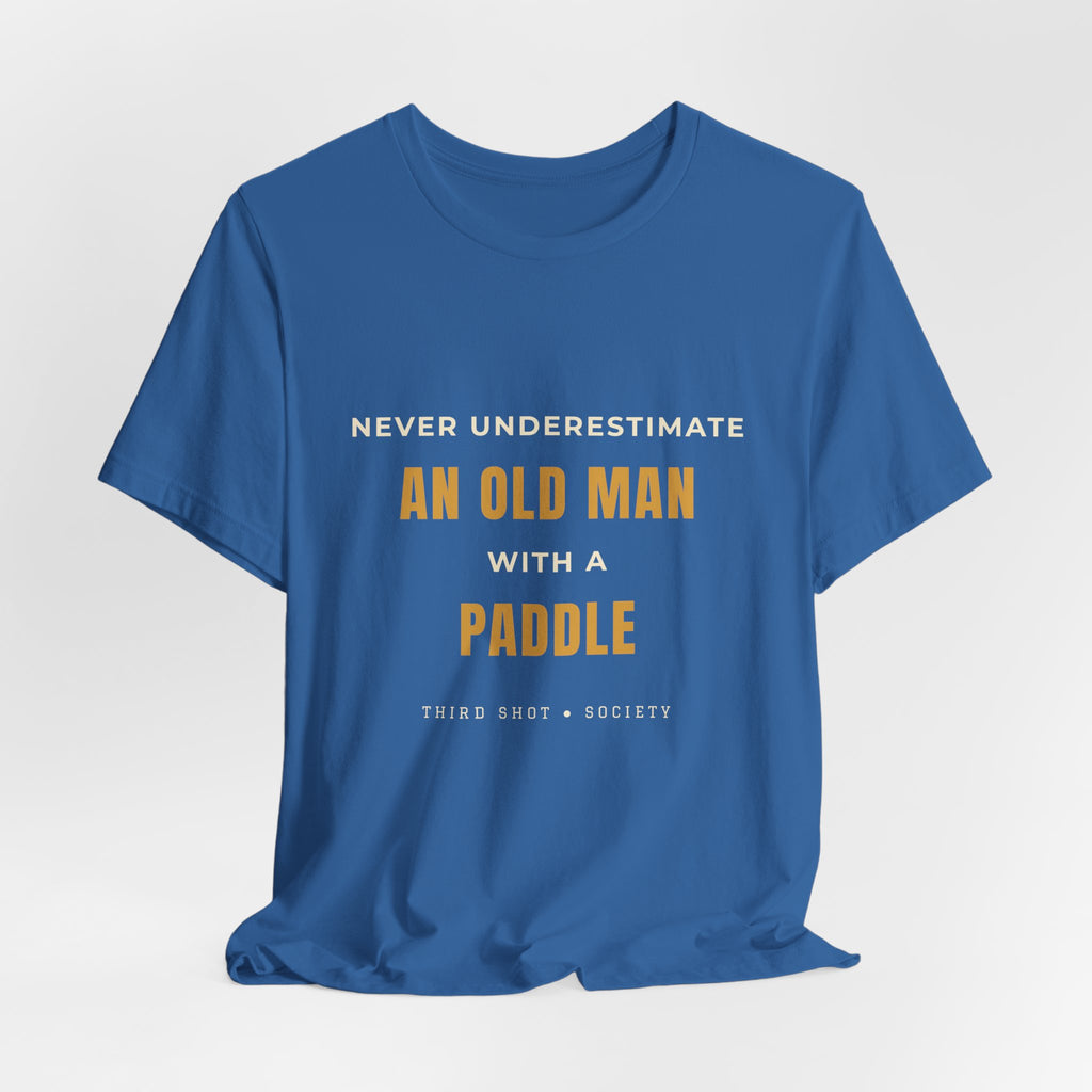 An Old Man Paddle T‑Shirt — Vintage Minimalist Funny Slogan Tee