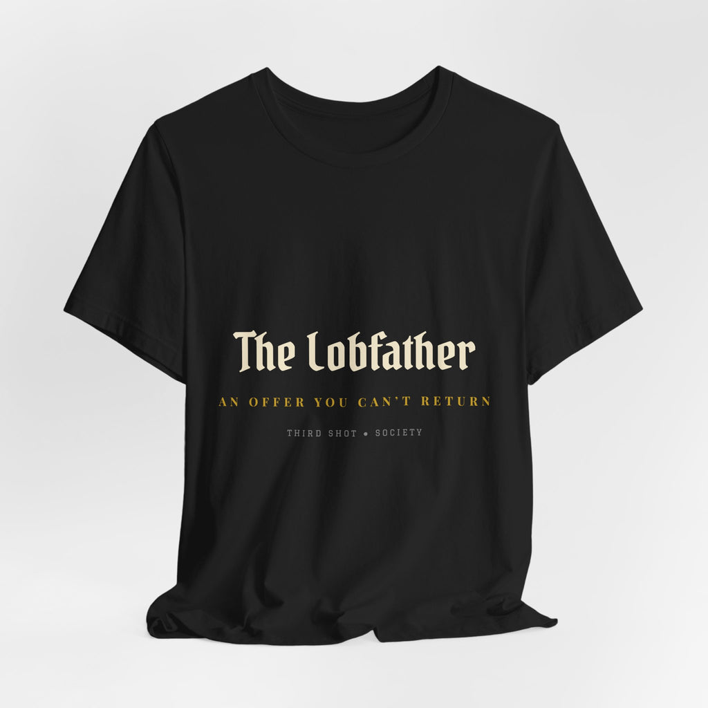 The Lobfather Pickleball T-Shirt – Funny Lob Master Tee