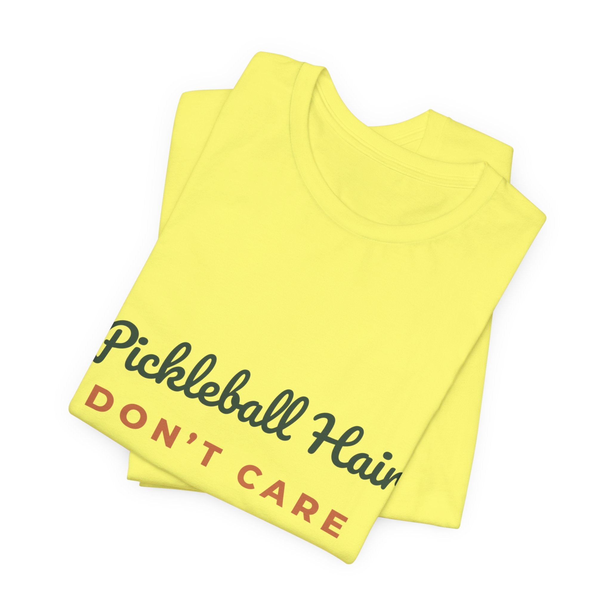 Pickleball Hair Don't Care T-Shirt – Funny Women's Pickleball Tee