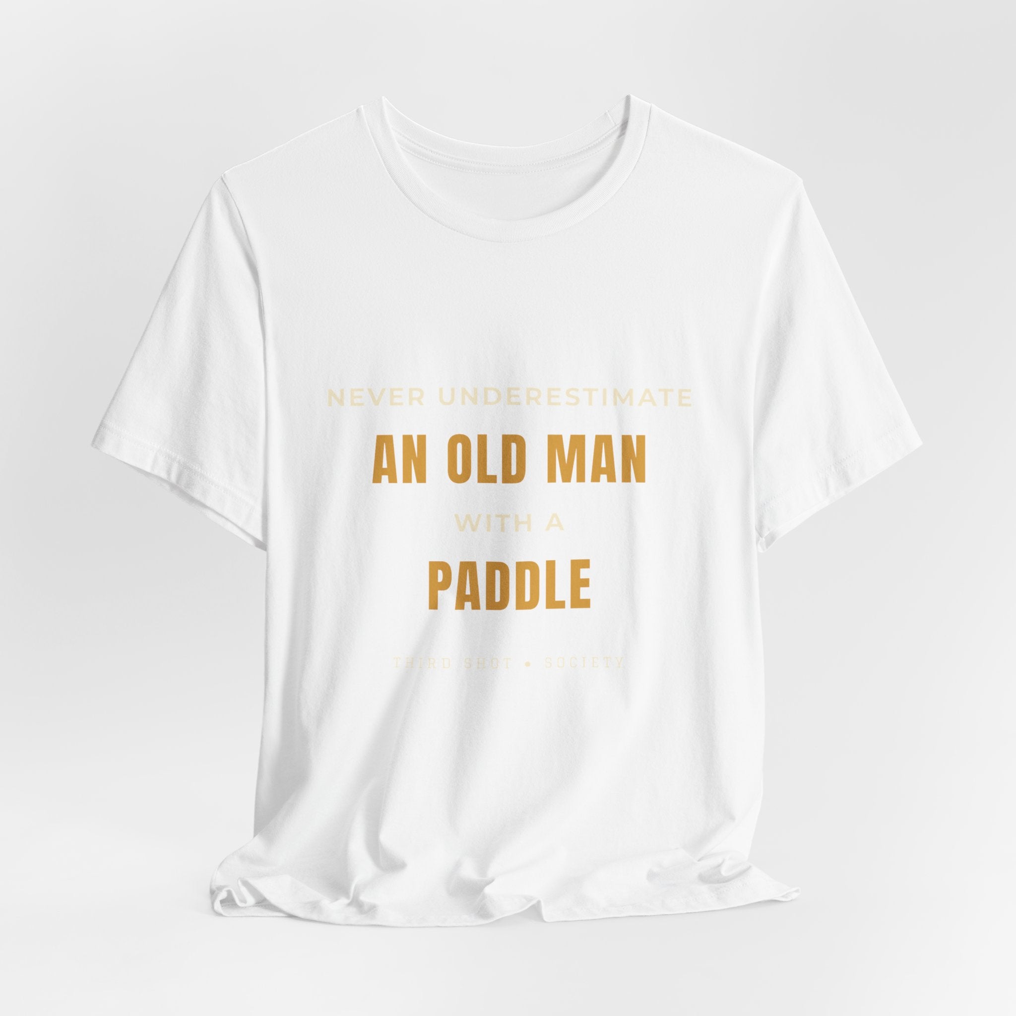 An Old Man Paddle T‑Shirt — Vintage Minimalist Funny Slogan Tee
