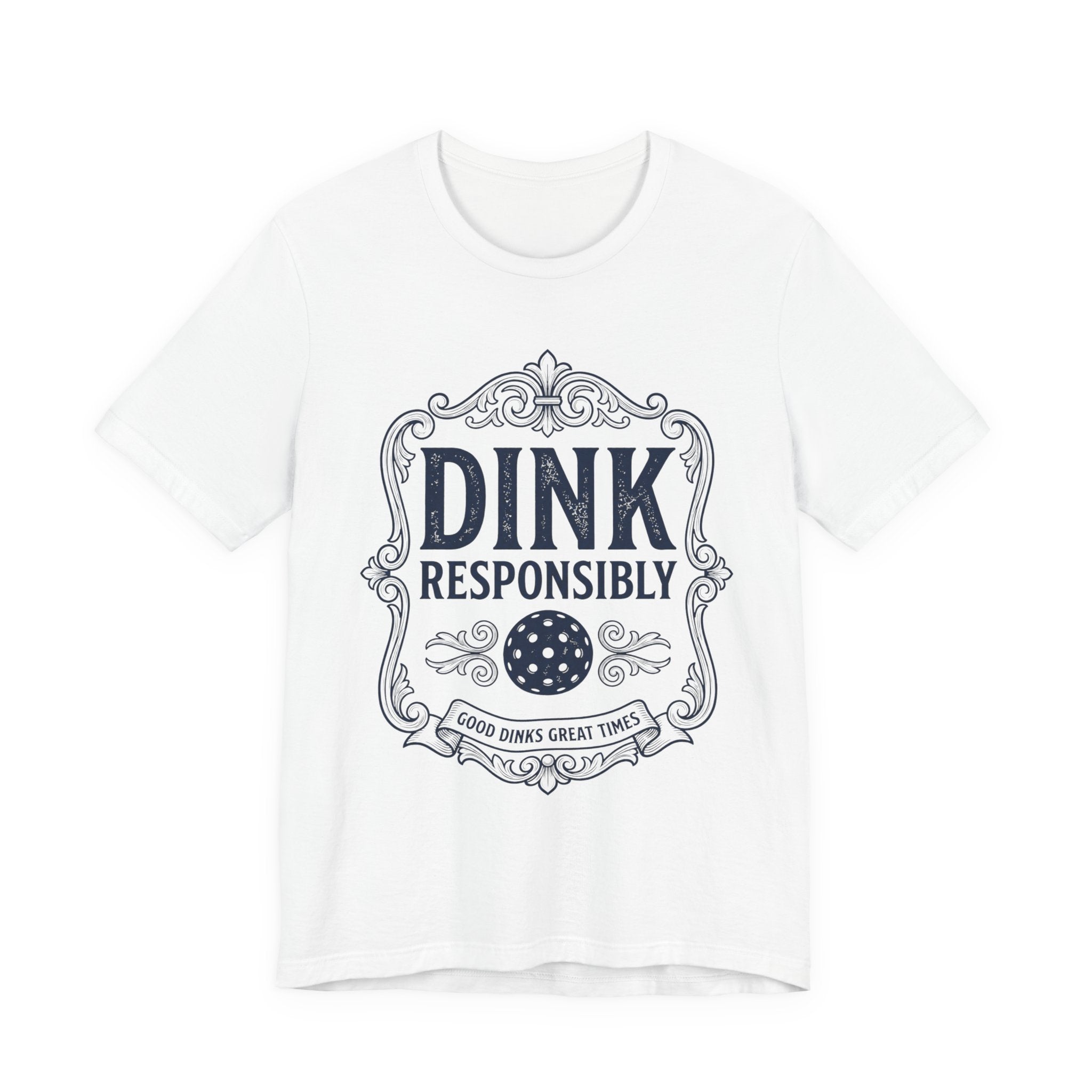 Funny Dink Responsibly pickleball tee, vintage label design on a light shirt