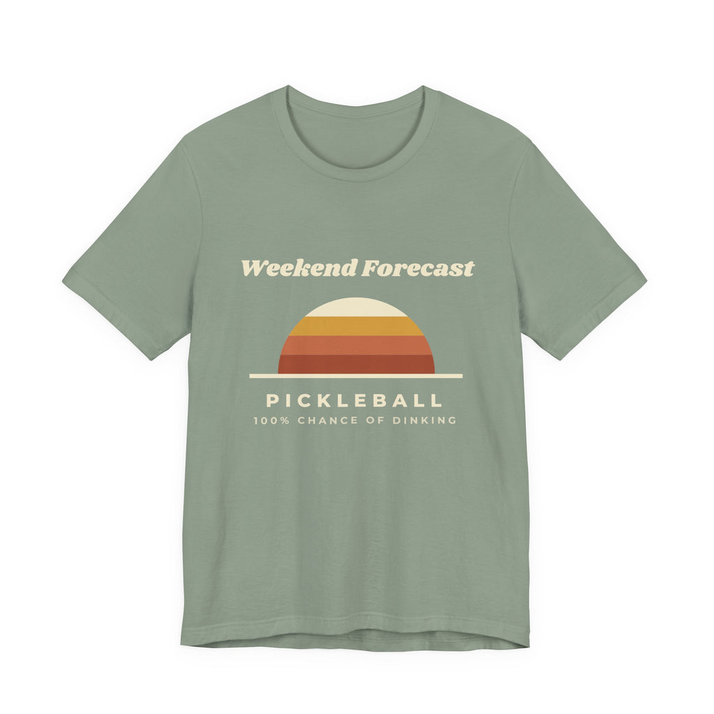 Weekend Forecast Pickleball T-Shirt – 100% Chance of Dinking Retro Tee