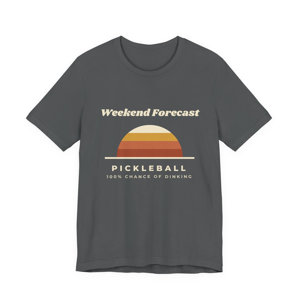 Weekend Forecast Pickleball T-Shirt – 100% Chance of Dinking Retro Tee