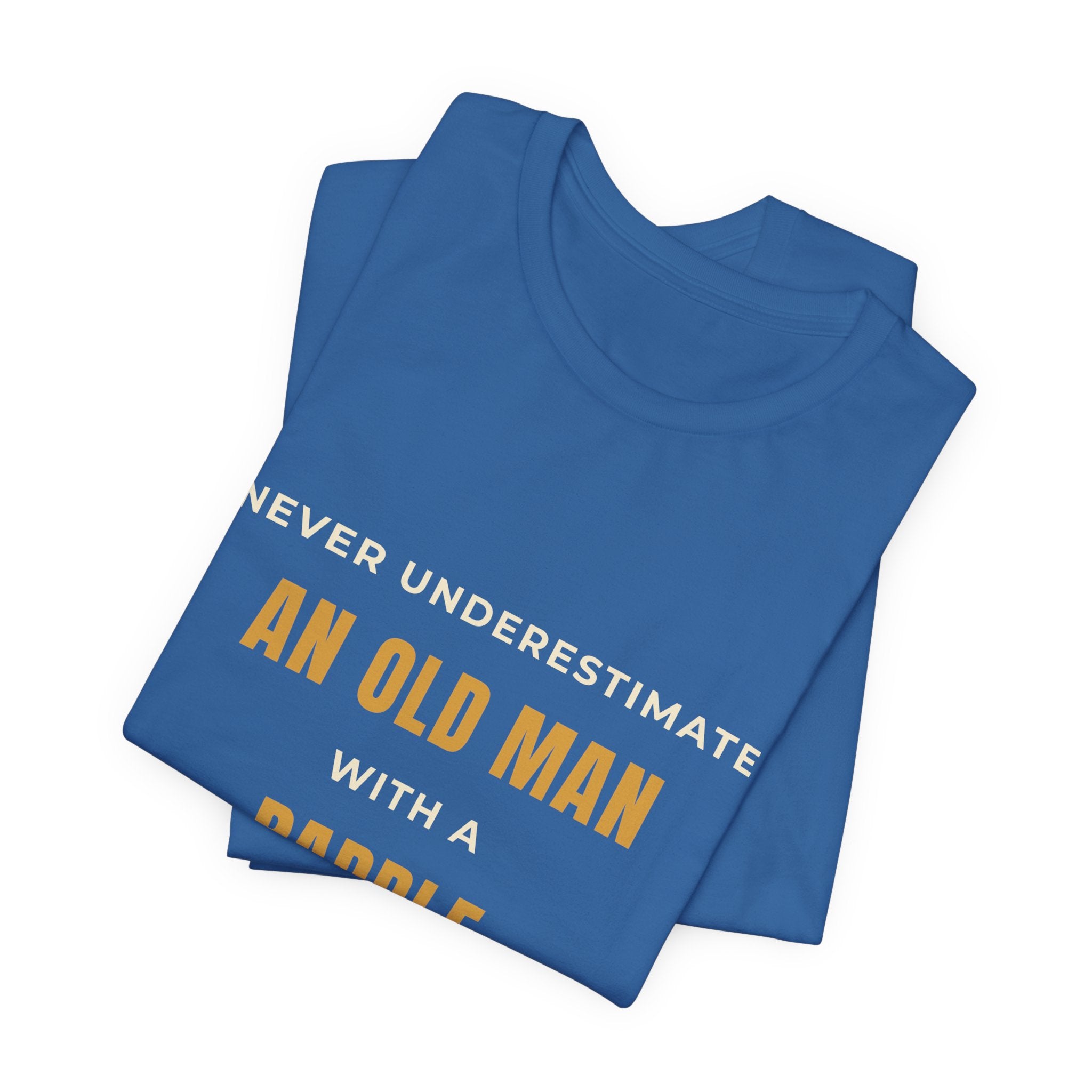 An Old Man Paddle T‑Shirt — Vintage Minimalist Funny Slogan Tee