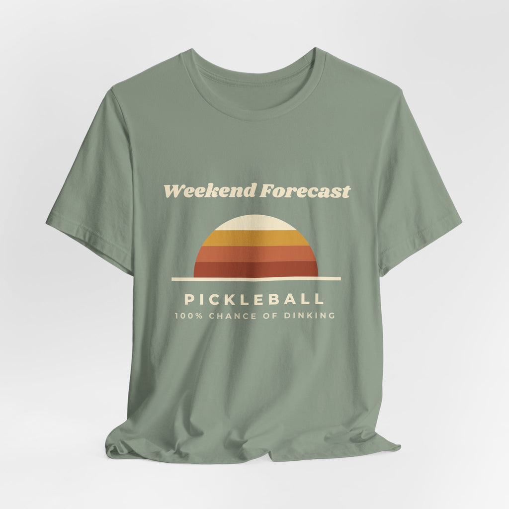 Weekend Forecast Pickleball T-Shirt – 100% Chance of Dinking Retro Tee