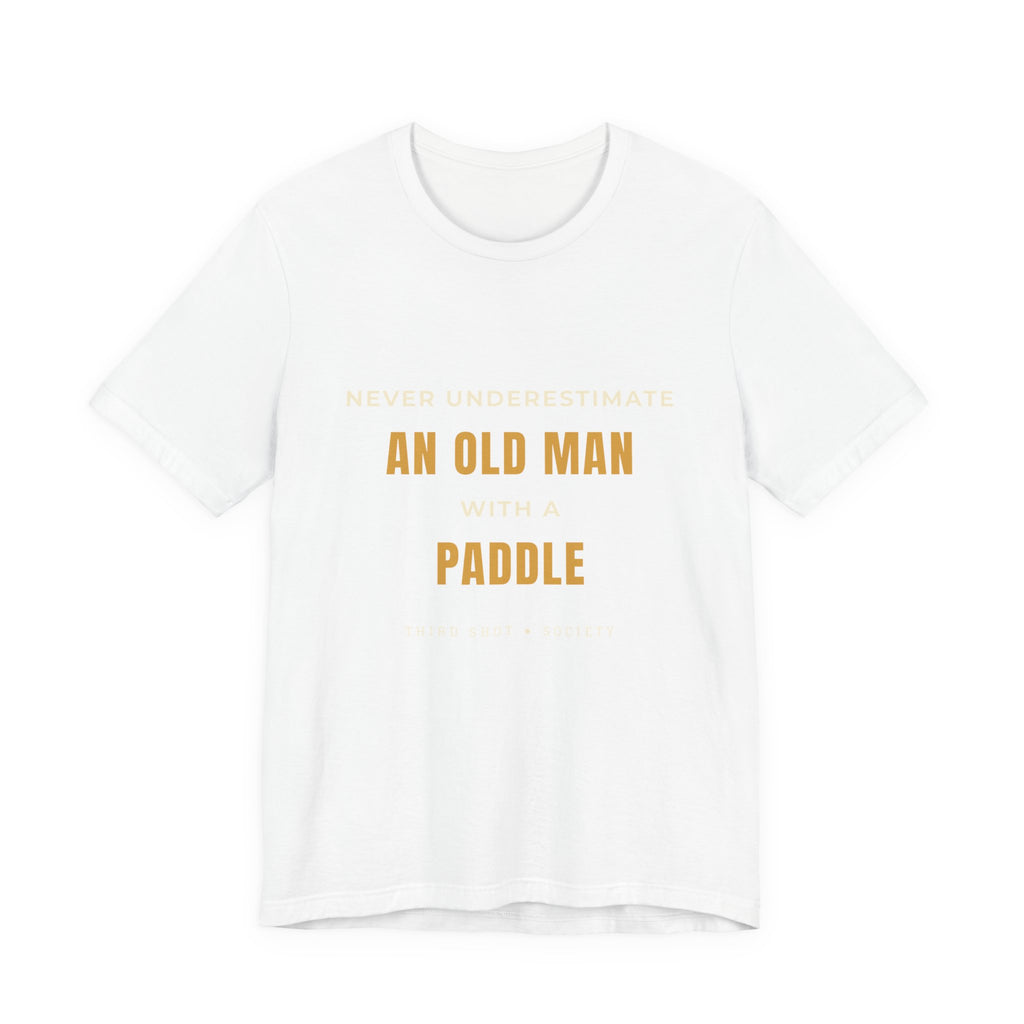 An Old Man Paddle T‑Shirt — Vintage Minimalist Funny Slogan Tee