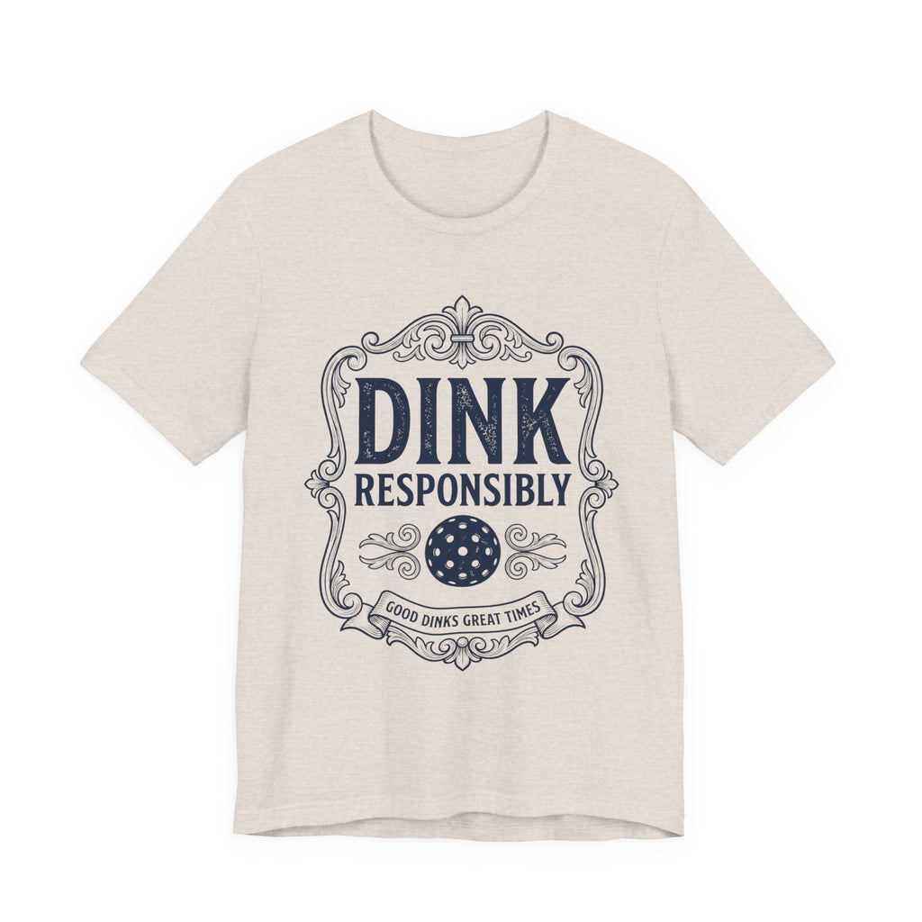 Dink Responsibly Pickleball T-Shirt – Vintage Label Tee (Light Colors)