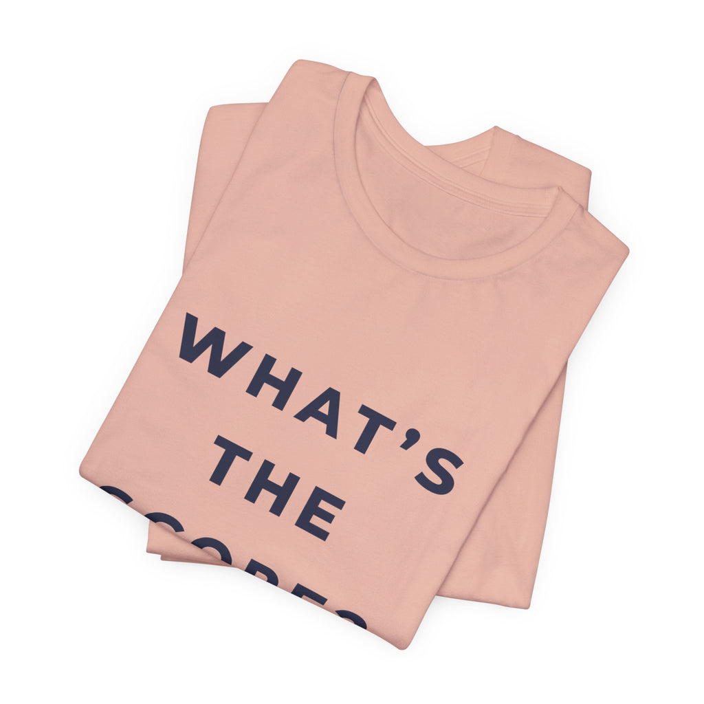 What's the Score? Pickleball T-Shirt – Funny Minimalist Court Tee